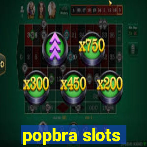 popbra slots